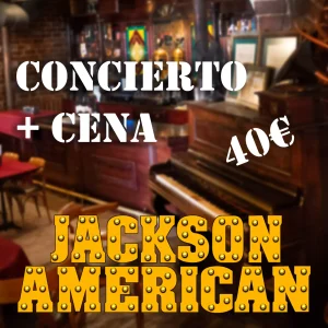 Cena Concierto Jackson American